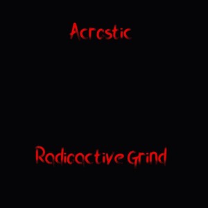 Radioactive Grind (Explicit)