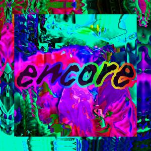 Encore (Explicit)