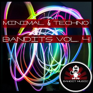 Minimal & Techno Bandits, Vol. 4