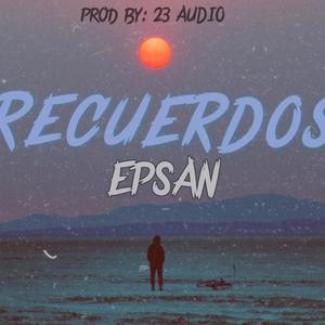 Recuerdos (Explicit)