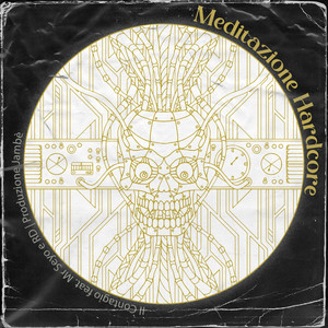 Meditazione Hardcore (Explicit)