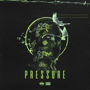 Pressure (feat. StreetOfficialLoDizz) (Explicit)