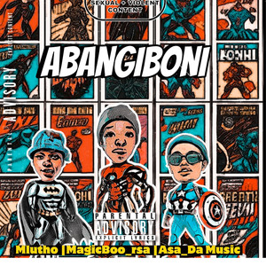 Abangiboni (Explicit)