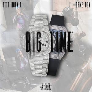 BIG TIME(feat. DAME DON) (Explicit)