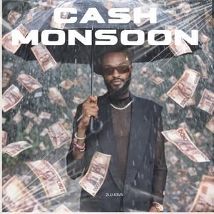 Cash Monsoon (Short Version)