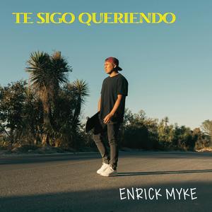Te Sigo Queriendo