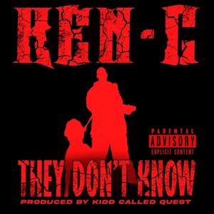 They Don't Know (Explicit)