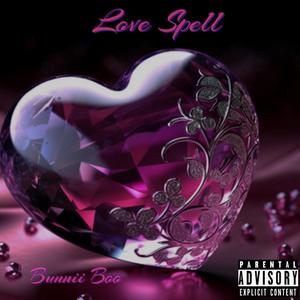 Love Spell (Explicit)