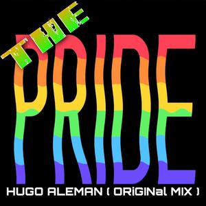 THE PRIDE (Hugo Aleman Mix)
