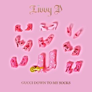Gucci Down To My Socks (Radio Edit)