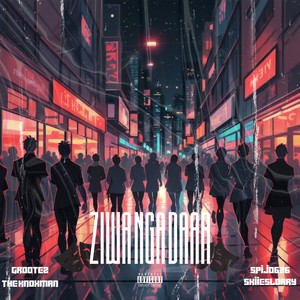 Ziwa Nga Daar (Explicit)