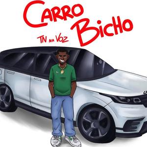 Carro Bicho (Explicit)