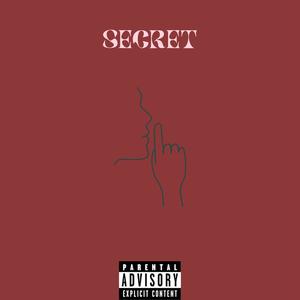 Secret (feat. Te') (Explicit)