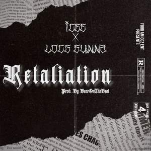 Retaliation (feat. Locs Gunna) [Explicit]