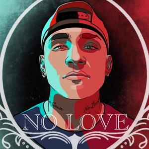 No Love (Explicit)