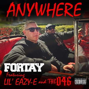 Anywhere (feat. Lil Eazy E & The 046) [Explicit]