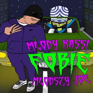 FOBIE (feat. Młodszy Joe) (Explicit)