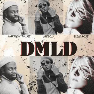 DMLD (feat. Jayboi official & Ellie Rose) (Explicit)