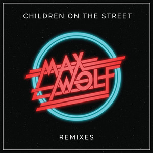 Children on the Street (Remixes)