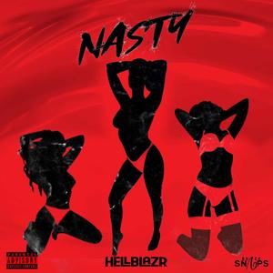 Nasty (Explicit)