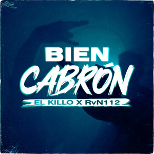 Bien Cabron (Explicit)