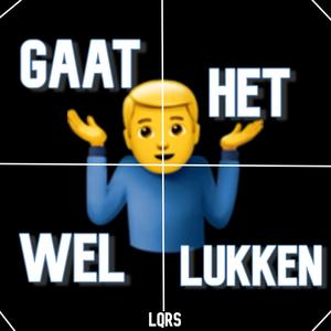 Gaat Het Wel Lukken (Explicit)