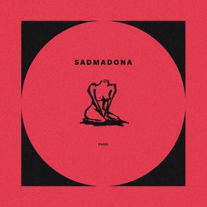 Sadmadona (Explicit)