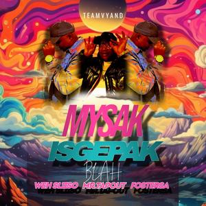 My sak is gepak (feat. Weh sliiso & FosterSA)