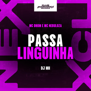 Passa Linguinha (Explicit)