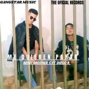 Benit.Brothers_C - Me Quieren Parar (Explicit)