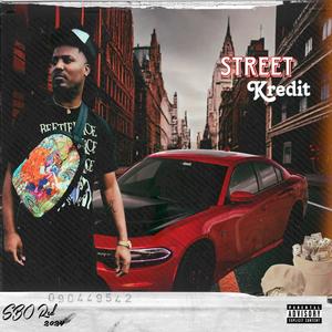 Street Kredit (Explicit)