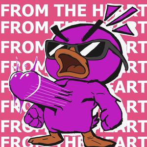 FROM THE HEART! (feat. Uobh) (Explicit)