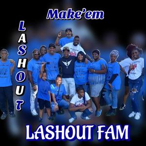 Make Em Lashout