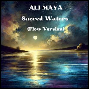 Sacred Waters (Flow Version)