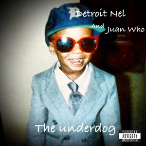 The Underdog (Explicit)