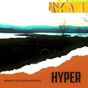 HYPER (feat. Cooper Rexroad)