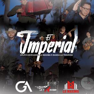 El imperial (feat. Grupo Asociado & Banda la traviesa)