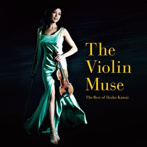 The Violin Muse: The Best of Ikuko Kawai