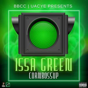 ISSA GREEN (Explicit)