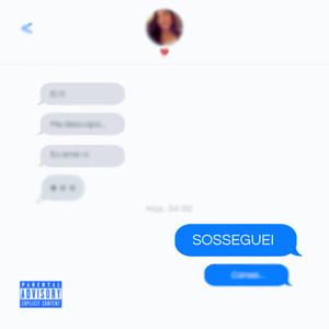 Sosseguei (Explicit)