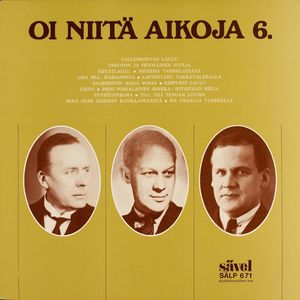 Oi niitä aikoja 6