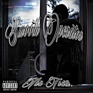 Smooth Operator (Explicit)