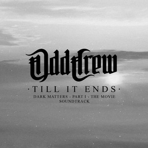 Till It Ends (Original Motion Picture Soundtrack)