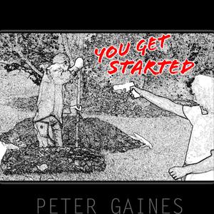 You Get Started