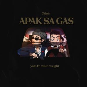 Apak sa Gas (feat. Wain Wright)