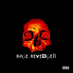 Rage Revenger (Explicit)