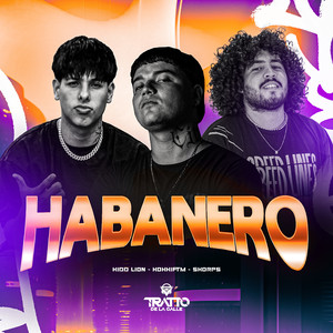 Habanero (Explicit)