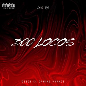 300 Locos (Remix|Explicit)
