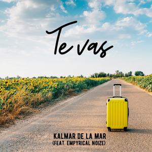 Te vas (feat. Empyrical Noize)