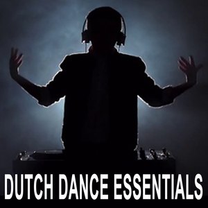 Dutch Dance Essentials (The Best EDM, Trap, Atm Future Bass, Dirty House & Progressive Trance)